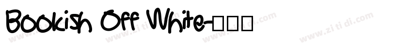 Bookish Off White字体转换